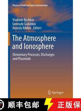 【3-4周达】The Atmosphere and Ionosphere : Elementary Processes, Discharges and Plasmoids [9789401781909]