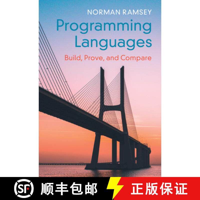 【3-4周达】Programming Languages: Build, Prove, and Compare [9781107180185]