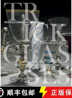 【3-4周达】Trick Glasses - Devious Drinking Devices [9789462087736]