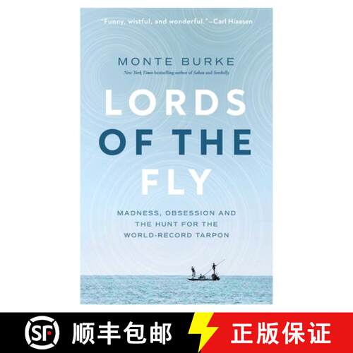 【3-4周达】精装 Lords of the Fly: Madness, Obsession, and the Hunt for the World Record Tarpon [9781643135588]