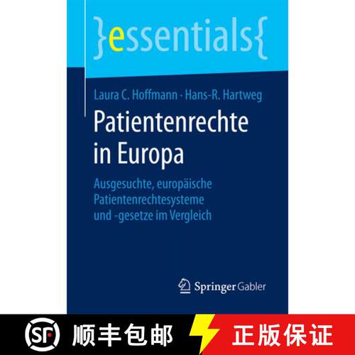 【3-4周达】Patientenrechte in Europa : Ausgesuchte, europäische Patientenrechtesysteme und -gesetze ... [9783658072865]