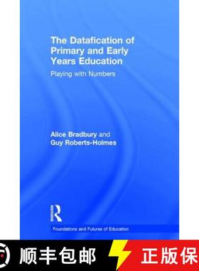 【3-4周达】The Datafication of Primary and Early Years Education: Playing with Numbers [9781138242159]