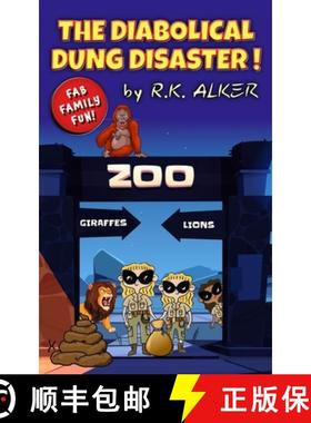 预订 The Diabolical Dung Disaster! [9780955599248]