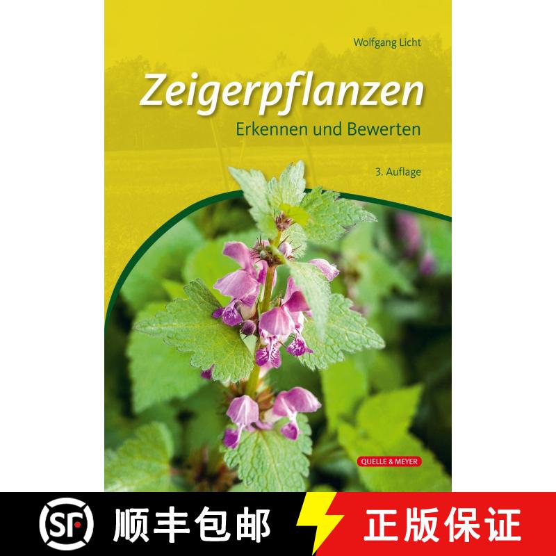预订 Zeigerpflanzen: Erkennen und Bewerten [Indicator Plants: Recognizing and Evaluating] (Edition: 3... [9783494018775]