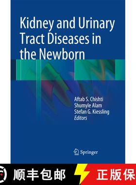 【3-4周达】Kidney and Urinary Tract Diseases in the Newborn [9783642399879]
