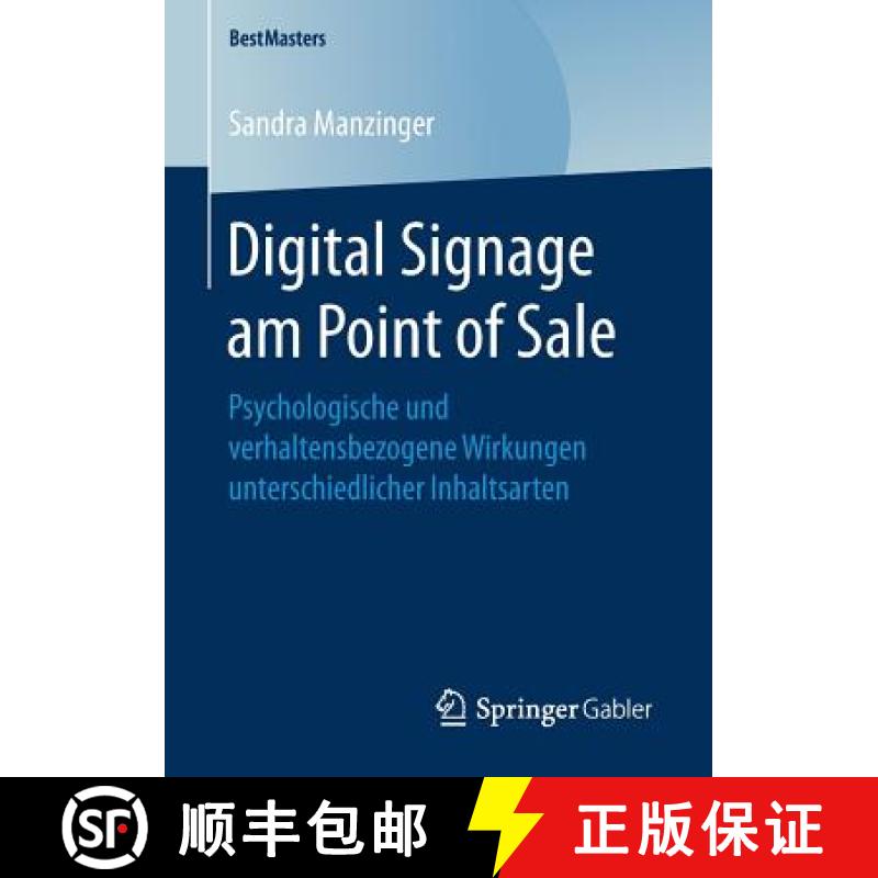 【3-4周达】Digital Signage am Point of Sale : Psychologische und verhaltensbezogene Wirkungen untersc... [9783658177164]