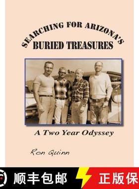 预订 Searching for Arizona's Buried Treasures: A Two Year Odyssey [9781939050403]