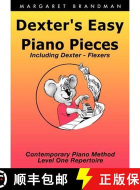 【3-4周达】Dexter's Early Piano Pieces: Contemporary Piano - Level 1a - Repertoire [9780949683205]