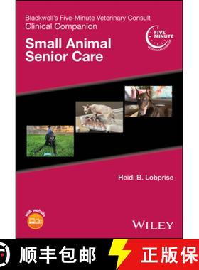 【3-4周达】Blackwell's Five-Minute Veterinary Consult Clinica l Companion: Small Animal Senior Care [9781394155774]