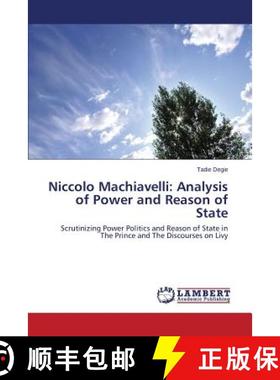 预订 Niccolo Machiavelli: Analysis of Power and Reason of State [9783659807312]