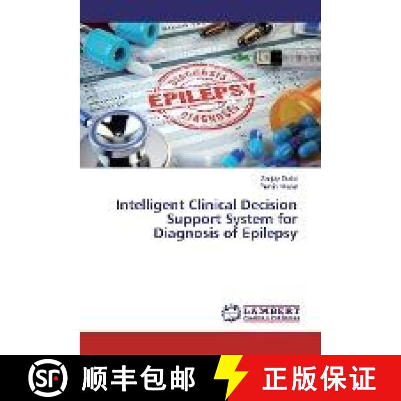 预订 Intelligent Clinical Decision Support System for Diagnosis of Epilepsy [9783330019645]