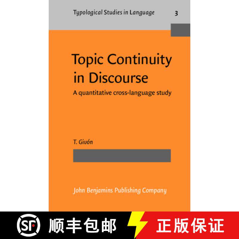 【2-3周达】Topic Continuity in Discourse: A quantitative cross-language study [9789027228673]