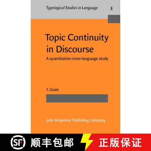 【3-4周达】Topic Continuity in Discourse: A quantitative cross-language study [9789027228673]