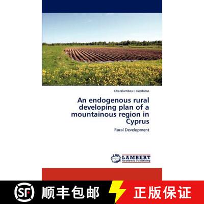 预订 An Endogenous Rural Developing Plan of a Mountainous Region in Cyprus [9783847315674]