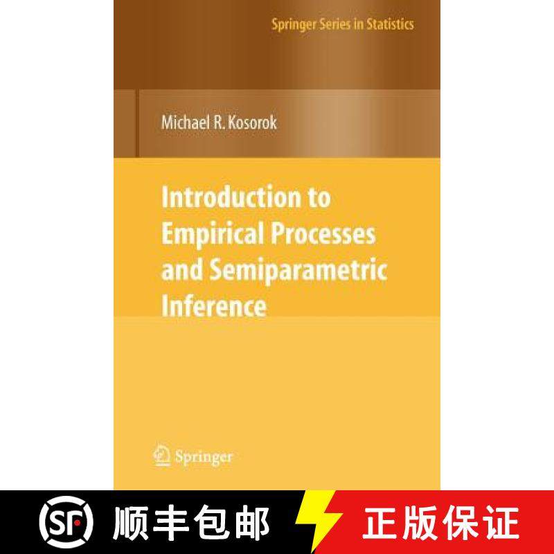 【3-4周达】Introduction to Empirical Processes and Semiparametric Inference [9781441925787]