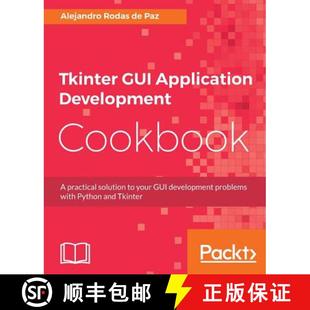 Development practical Tkinter Application probl... 预订 development Cookbook GUI solution 9781788622301 your