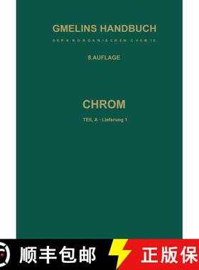 【3-4周达】Chrom: Teil a -- Lieferung 1. Geschichtliches - Vorkommen - Technologie - Element Bis Phys... [9783662118658]