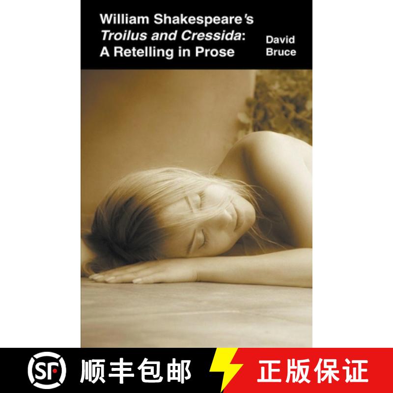 【3-4周达】William Shakespeare’s Troilus and Cressida: A Retelling in Prose [9798201969639]