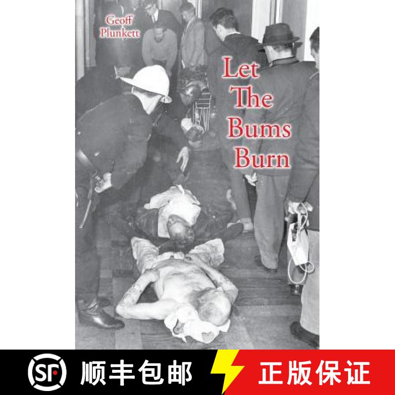 【2-3周达】Let The Bums Burn: Australia's deadliest building fire and the Salvation Army tragedies [9780987427939]