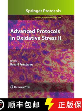 【3-4周达】Advanced Protocols in Oxidative Stress II (Softcover reprint of the original 1st ed. 2010)... [9781493957033]
