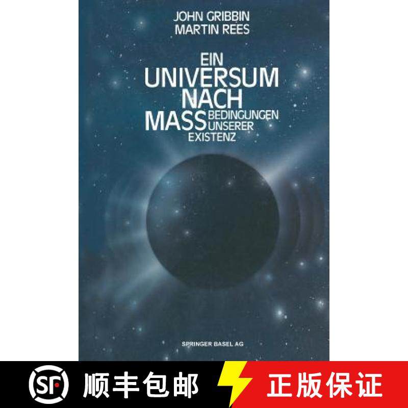 【3-4周达】Ein Universum Nach Mass: Bedingungen Unserer Existenz [9783034861281]