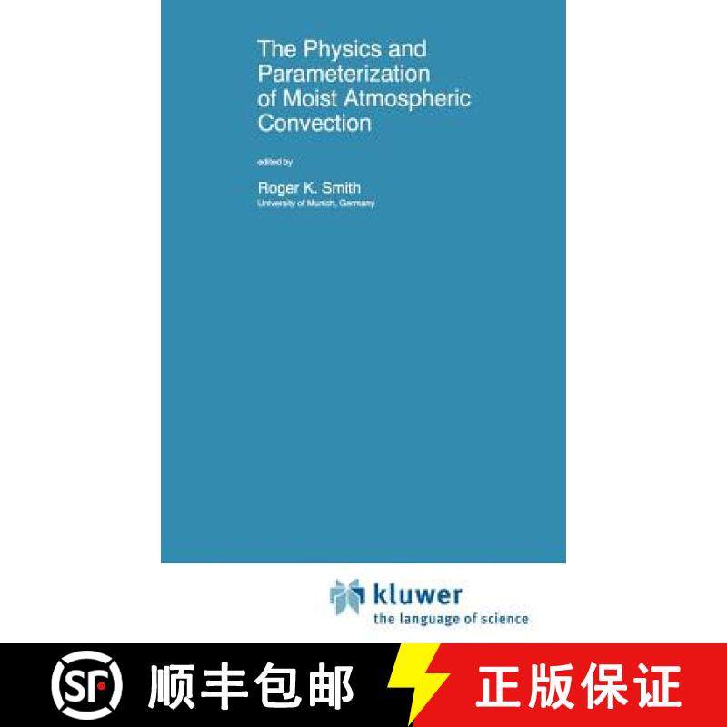 【3-4周达】The Physics and Parameterization of Moist Atmospheric Convection [9780792348689]