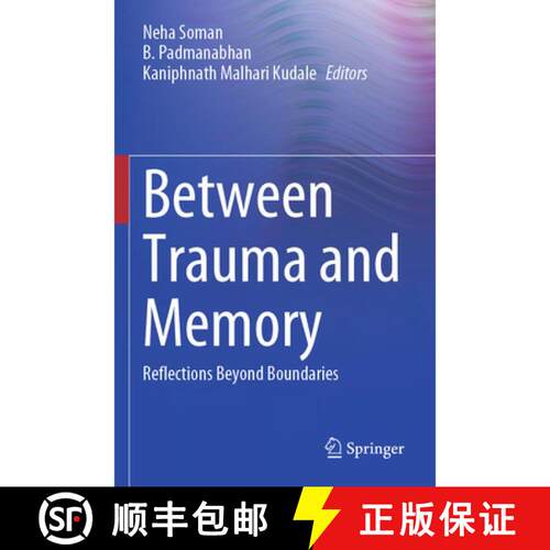 【3-4周达】Between Trauma and Memory: Reflections Beyond Boundaries [9789819683772]