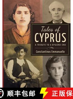 预订 Tales of Cyprus: A Tribute to a Bygone Era [9780646992402]