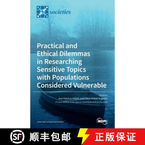 【3-4周达】精装 Practical and Ethical Dilemmas in Researching Sensitive Topics with Populations Consi... [9783039433940]