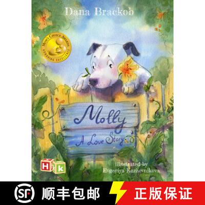 【3-4周达】Molly: A Love Story - Mom's Choice Award Recipient [9781592111008]