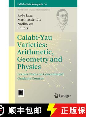 【3-4周达】Calabi-Yau Varieties: Arithmetic, Geometry and Physics: Lecture Notes on Concentrated Grad... [9781493928293]