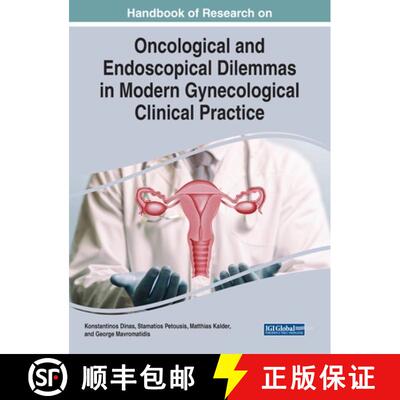 【3-4周达】精装 Handbook of Research on Oncological and Endoscopical Dilemmas in Modern Gynecological... [9781799842132]