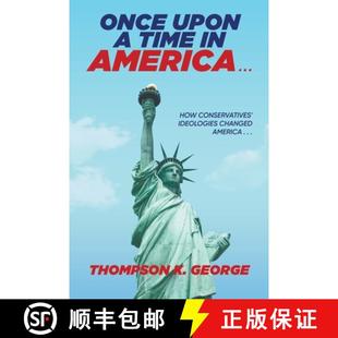 Upon Once Ideologies 9781958690444 Conservatives 4周达 America Time Changed How