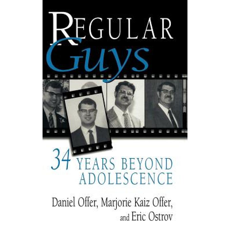 【4周达】Regular Guys: 34 Years Beyond Adolescence [9780306485480]