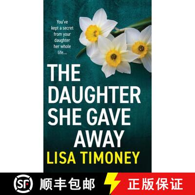 【3-4周达】Daughter She Gave Away: An emotional, page-turning family drama from Lisa Timoney for 2026 [9781805570424]