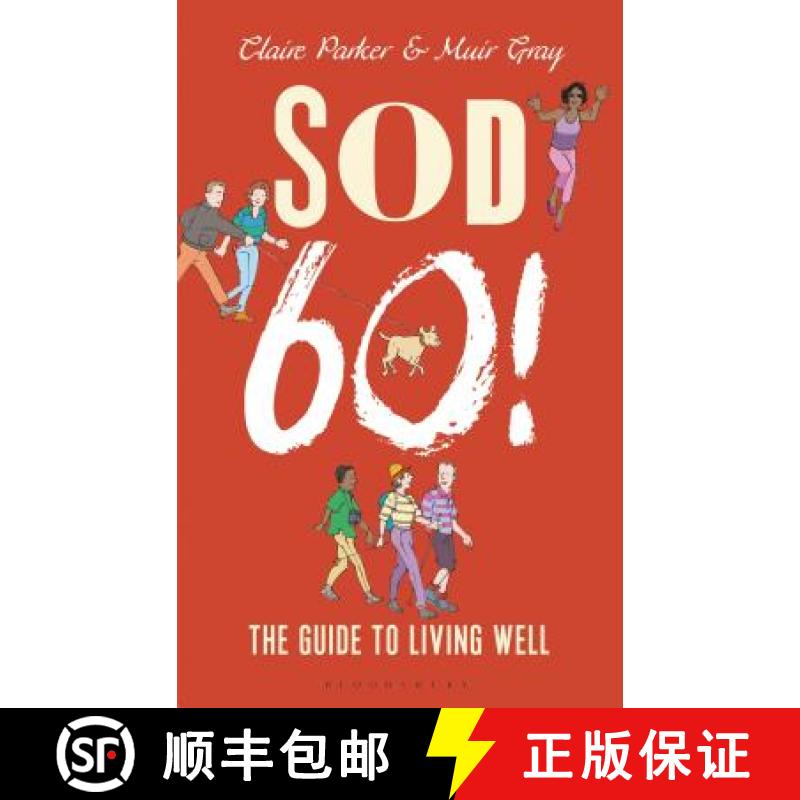 【3-4周达】Sod Sixty!: The Guide to Living Well [9781472925985]