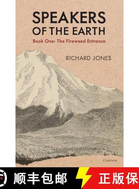 【3-4周达】Speakers of the Earth Book One: The Fireweed Entrance [9781633980891]
