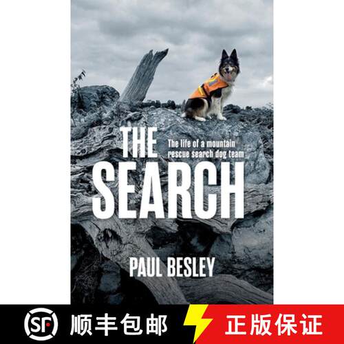【3-4周达】The Search: The life of a mountain rescue search dog team [9781839812415]