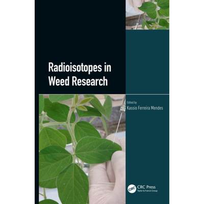 【4周达】Radioisotopes in Weed Research [9780367436612]