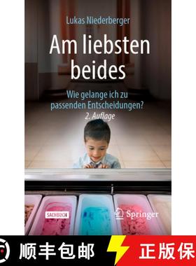 预订 Am liebsten beides : Wie gelange ich zu passenden Entscheidungen? [9783662707616]