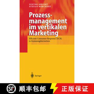 【3-4周达】Prozessmanagement im vertikalen Marketing : Efficient Consumer Response (ECR) in Konsumgü... [9783642632044]