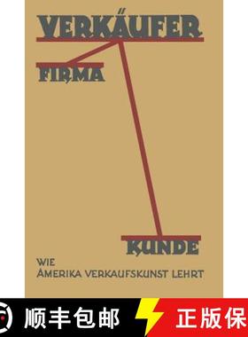 【3-4周达】Verkäufer, Firma, Kunde : Wie Amerika Verkaufskunst Lehrt [9783642986642]