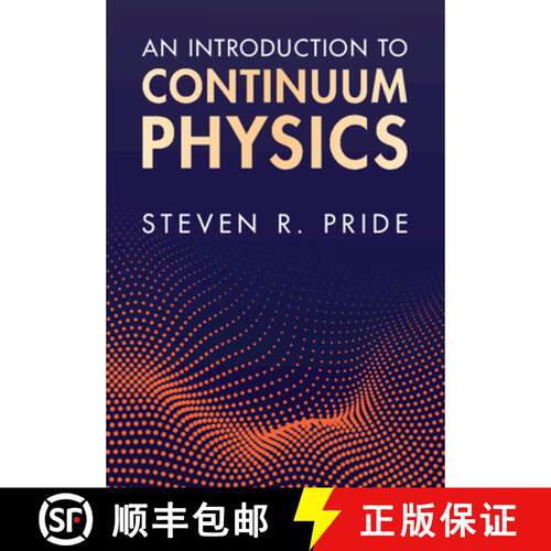 【3-4周达】精装 An Introduction to Continuum Physics [9781108844611]