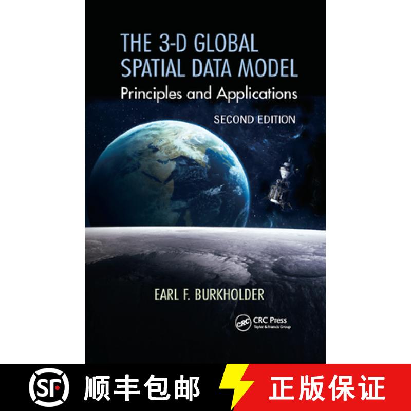 【3-4周达】The 3-D Global Spatial Data Model: Principles and Applications, Second Edition [9780367872991]