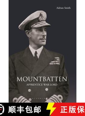 预订 Mountbatten: Apprentice War Lord 1900-1943 [9781848853744]