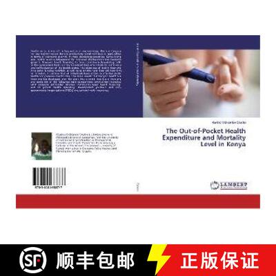 预订 The Out-of-Pocket Health Expenditure and Mortality Level in Kenya [9783848438877]