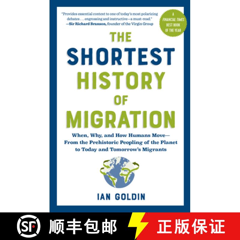 【3-4周达】The Shortest History of Migration: When, Why, and How Humans Move - From the Prehistoric P... [9798893030600]
