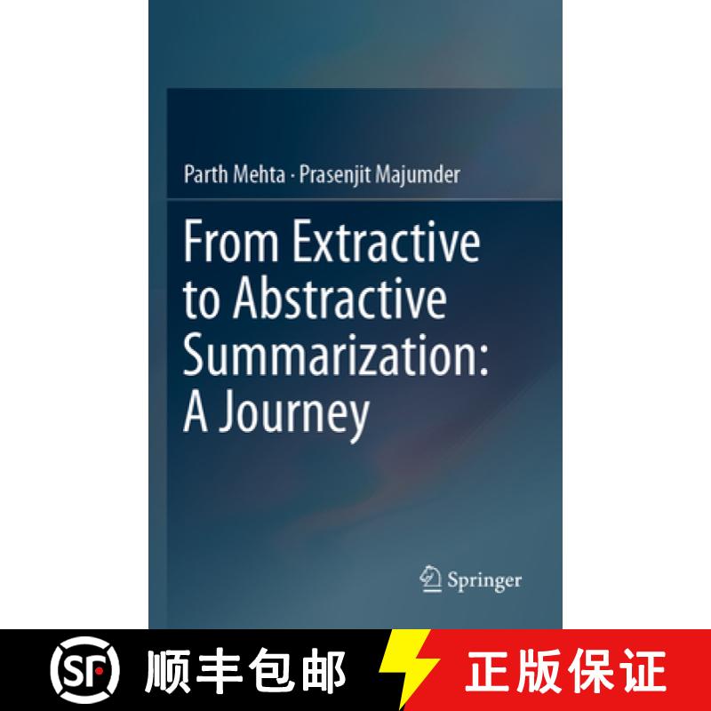 【3-4周达】From Extractive to Abstractive Summarization: A Journey [9789811389368]