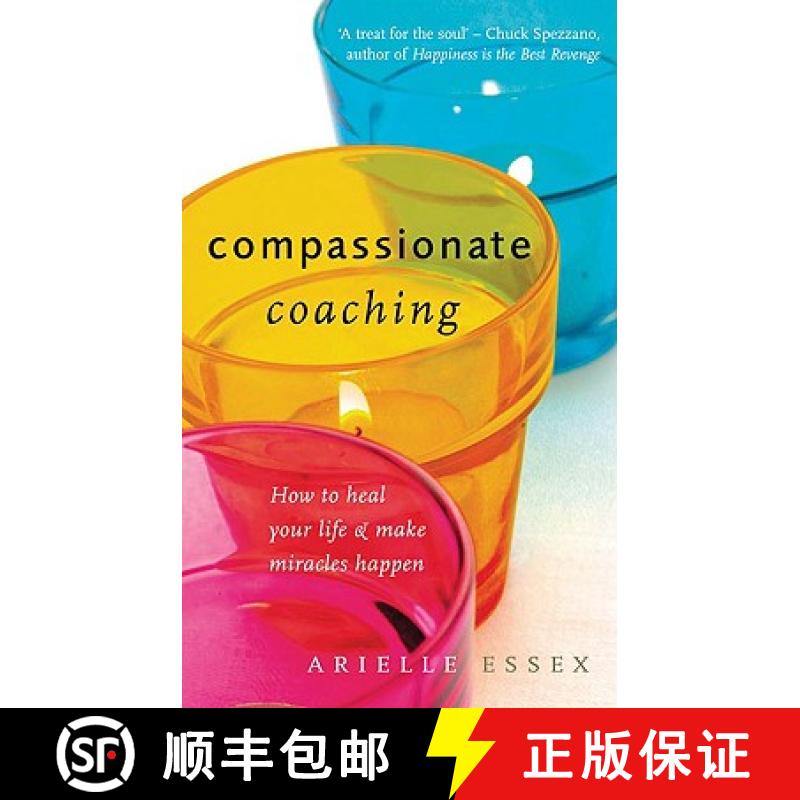 【3-4周达】Compassionate Coaching : How to Heal Your Life and Make Miracles Happen [9781844132362]