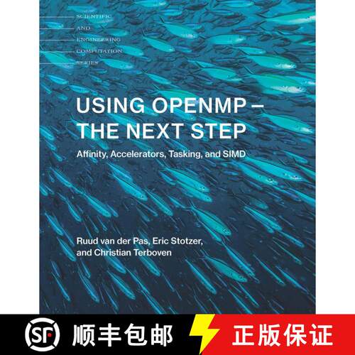 【3-4周达】Using OpenMP–The Next Step – Affinity, Accelerators, Tasking, and SIMD [9780262534789]